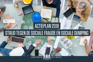 Actieplan 2018 – Strijd tegen de sociale fraude en sociale dumping